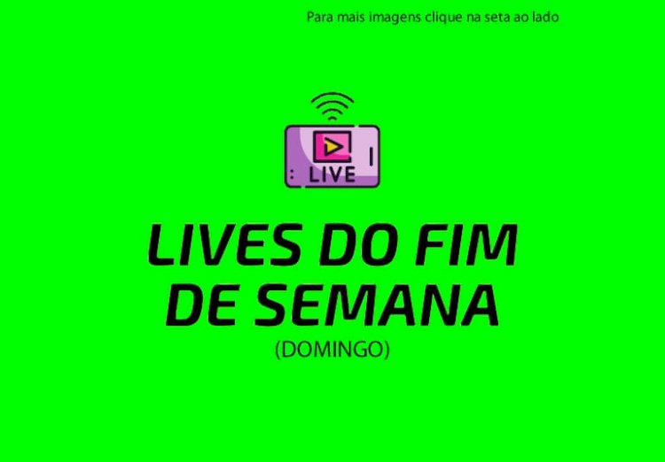 Final de semana chegou, confira as lives que agitarão sua quarentena dia 19